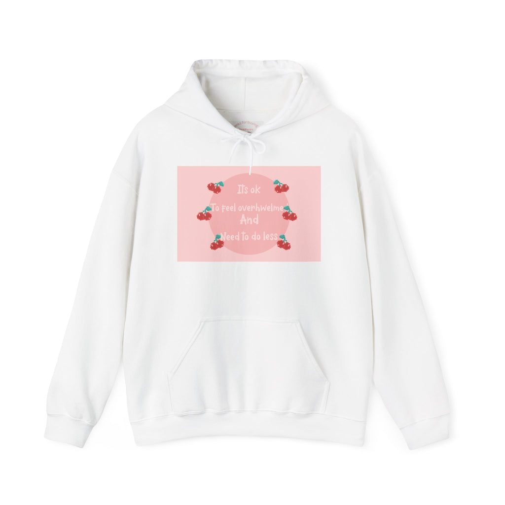 Cherry Heart Hoodie - "It’s ok to feel overwhelmed and need to do less" Cute Pink Graphic Hoodie