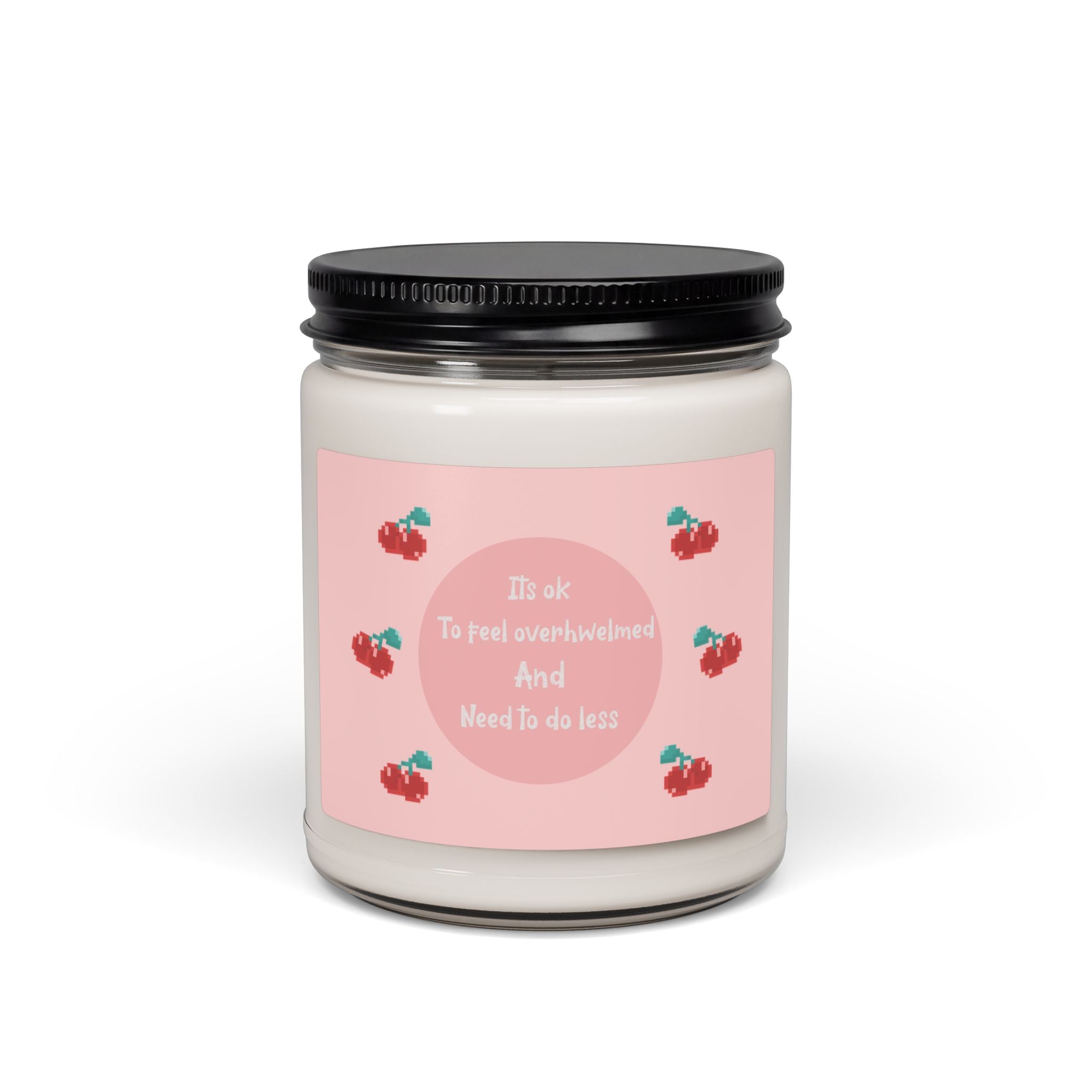 Soy Candle — "It’s OK to Feel Overwhelmed and Need to Do Less"